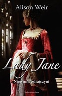 Lady Jane. Niewinna zdrajczyni