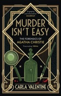 Murder Isn t Easy: The Forensics of Agatha
