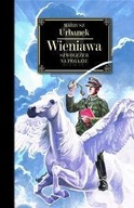 WIENIAWA. SZWOLEŻER NA PEGAZIE, MARIUSZ URBANEK