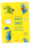 UMIESZ? ZDASZ! MATERIAŁY PRZYGOTOWUJĄCE DO. . . EWA LIPIŃSKA