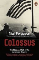 Colossus: The Rise and Fall of the American