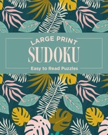 Large Print Sudoku: Easy to Read Puzzles Saunders