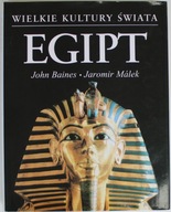 WIELKIE KULTURY ŚWIATA EGIPT Baines Malek BDB