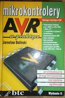 Mikrokontrolery AVR w praktyce - Jarosław Doliński