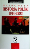 Najnowsza historia Polski 1914-1993 Andrzej Albert