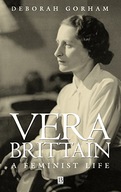 Vera Brittain: A Feminist Life Gorham Deborah