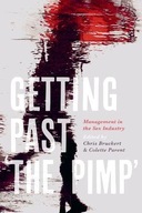 Getting Past the Pimp: Management in the Sex