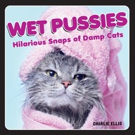 Wet Pussies: Hilarious Snaps of Damp Cats Ellis