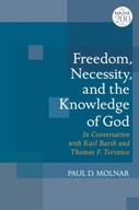 Freedom, Necessity, and the Knowledge of God: In