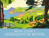 Brian Cook s Landscapes of Britain: a guide to