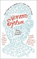 Nervous System: The Story of a Novelist Who Lost