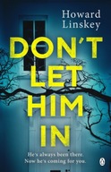 Don t Let Him In: The gripping psychological