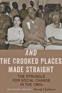 And the Crooked Places Made Straight: The