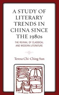 A Study of Literary Trends in China Since the