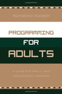 Programming for Adults: A Guide for Small- and