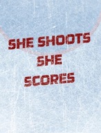 Womens Hockey Notebook - She Shoots She Scores - Blank Lined Notebook