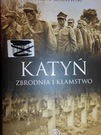 Katyń Zbrodnia i kłamstwo - Tadeusz A. Kisielewski