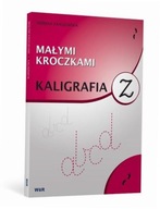 Małymi kroczkami. Kaligrafia