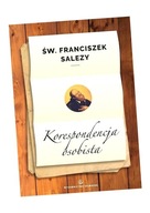 KORESPONDENCJA OSOBISTA ŚW. FRANCISZEK SALEZY