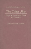 The Other Side: Ways of Being and Place in