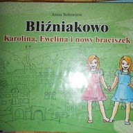 Bliźniakowo Karolina Ewelina i - Sołowiow