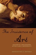 The Insistence of Art: Aesthetic Philosophy after