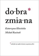 Dobra zmiana /Znak