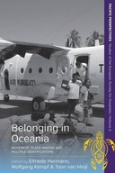 Belonging in Oceania: Movement, Place-Making and
