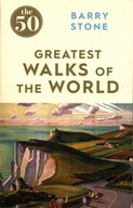 GREATEST WALKS OF THE WORLD - BARRY STONE