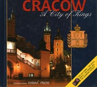 CRACOW. A CITY OF KINGS