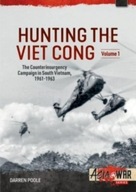Hunting the Viet Cong: Volume 1 - The