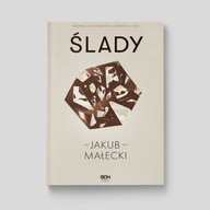 Ślady Jakub Małecki Sine Qua Non