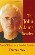 The John Adams Reader: Essential Writings on an