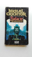 Zjadacze umarłych Michael Crichton