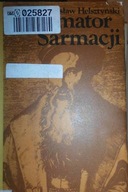 Reformator Sarmacji - Helsztyński