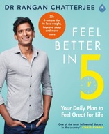 Feel Better In 5: Your Daily Plan to Feel Great