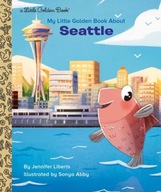 My Little Golden Book About Seattle Liberts