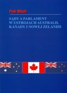 SĄDY A PARLAMENT W USTROJACH AUSTRALII KANADY I...