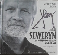 ANDRZEJ SEWERYN AUTOGRAF- NASTĘPNY DO RAJU Hłasko