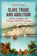 Slave Trade and Abolition: Gender, Commerce, and