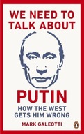 We Need to Talk About Putin. Mark Galeotti
