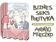 OUTLET - Biznes, seks, polityka Andrzej Mleczko