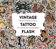 Vintage Tattoo Flash: 100 Years of Traditional