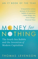 Money For Nothing: The South Sea Bubble and the