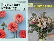Elementarz kwiatowy + Florystyka dla początkujących