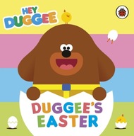 Hey Duggee: Duggee s Easter Hey Duggee