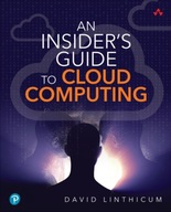 Insider s Guide to Cloud Computing, An Linthicum