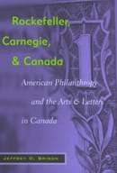 Rockefeller, Carnegie, and Canada: American