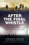 After the Final Whistle: The First Rugby World