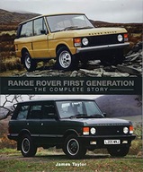 Range Rover First Generation: The Complete Story
